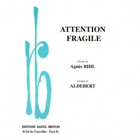 ATTENTION FRAGILE