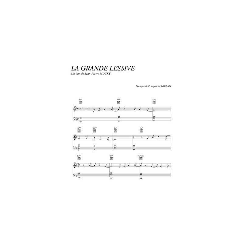 Partition LA GRANDE LESSIVE François de ROUBAIX