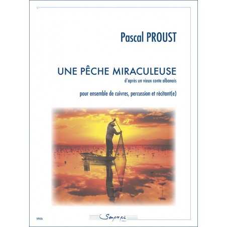 UNE PÊCHE MIRACULEUSE