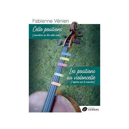 LES POSITIONS AU VIOLONCELLE - CELLO POSITIONS