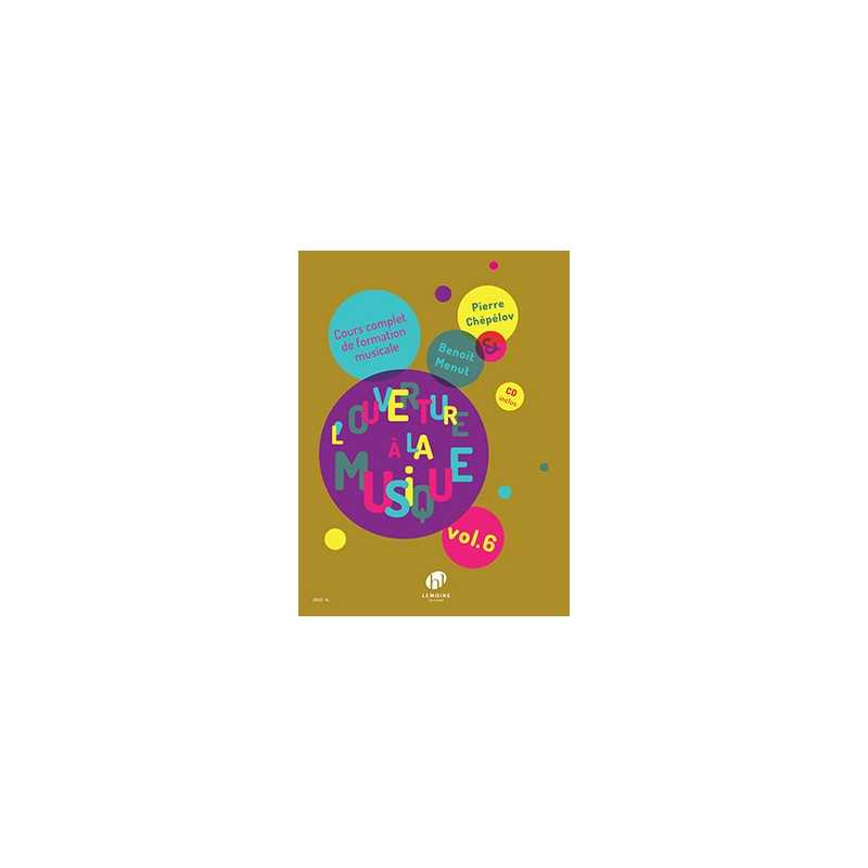 L'OUVERTURE À LA MUSIQUE - VOLUME 6 (+CD)