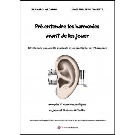 PRÉ-ENTENDRE LES HARMONIES AVANT DE LES JOUER
