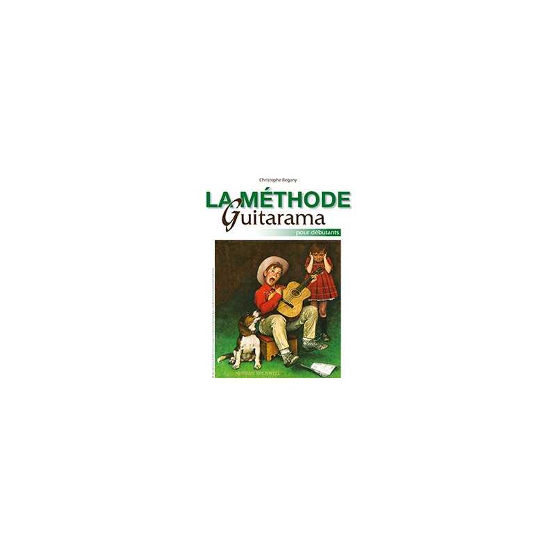 LA MÉTHODE GUITARAMA POUR DÉBUTANTS