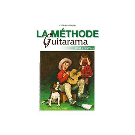 LA MÉTHODE GUITARAMA POUR DÉBUTANTS