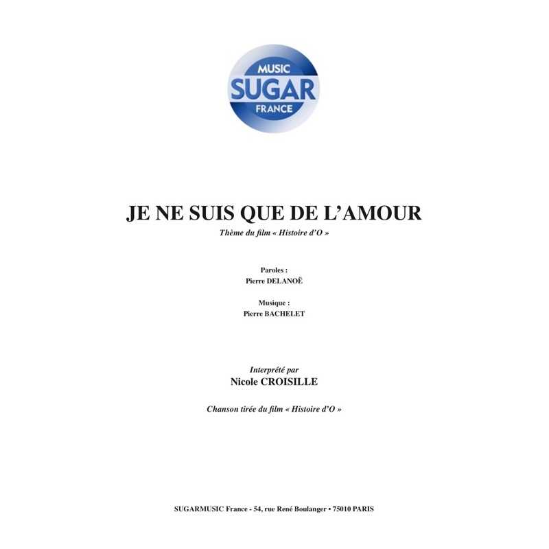 JE NE SUIS QUE DE L'AMOUR