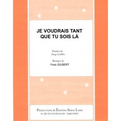Sheet music JE VOUDRAIS TANT QUE TU SOIS LA Serge Lama PDF