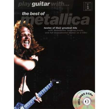 PLAY GUITAR WITH THE BEST OF METALLICA (+CD)