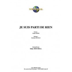 JE SUIS PARTI DE RIEN