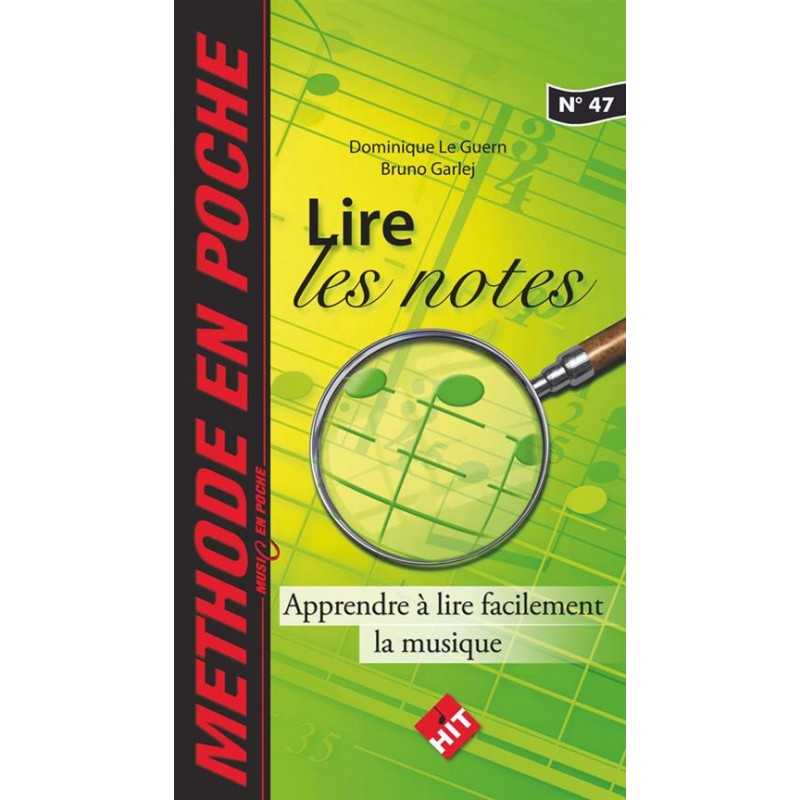 MUSIC EN POCHE N°47 - LIRE LES NOTES