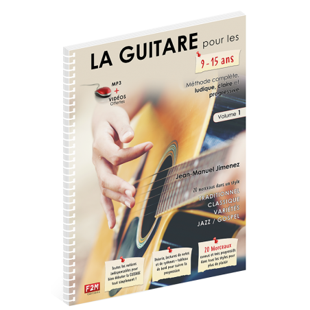 LA GUITARE POUR LES 9-15 ANS VOL.1