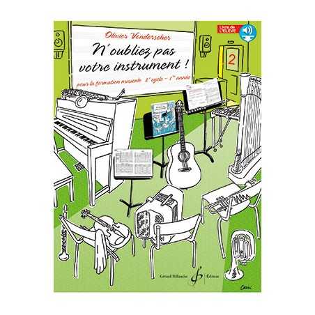 N'OUBLIEZ PAS VOTRE INSTRUMENT ! VOLUME 2 (LIVRE DE L'ÉLÈVE)