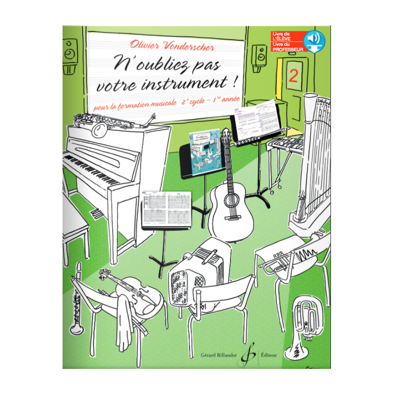 N'OUBLIEZ PAS VOTRE INSTRUMENT ! VOLUME 2 (LIVRE DU PROFESSEUR)