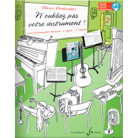 N'OUBLIEZ PAS VOTRE INSTRUMENT ! VOLUME 2 (LIVRE DU PROFESSEUR)