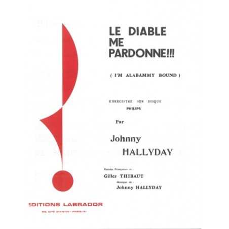 LE DIABLE ME PARDONNE !!! (I'M ALABAMMY BOUND)