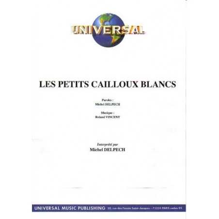 LES PETITS CAILLOUX BLANCS