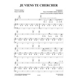 Sheet music JE VIENS TE CHERCHER CALI