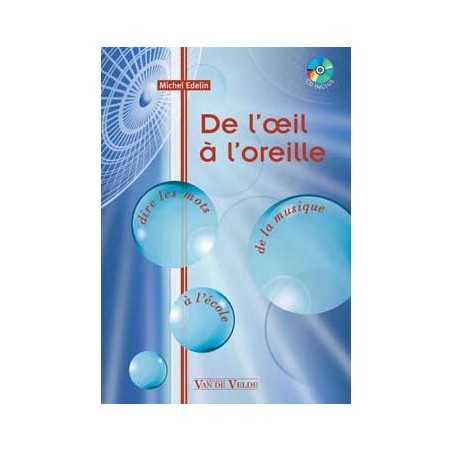 DE L'OEIL À L'OREILLE (+CD)
