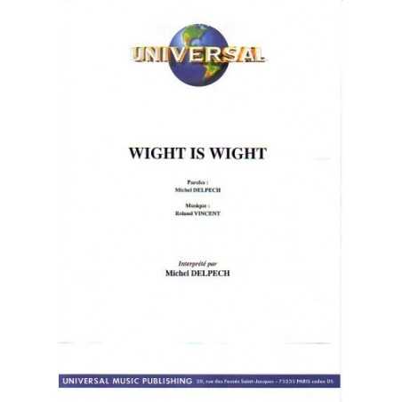 WIGHT IS WIGHT