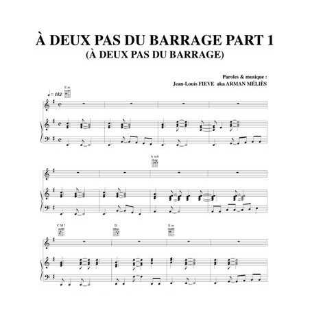 À DEUX PAS DU BARRAGE PART 1