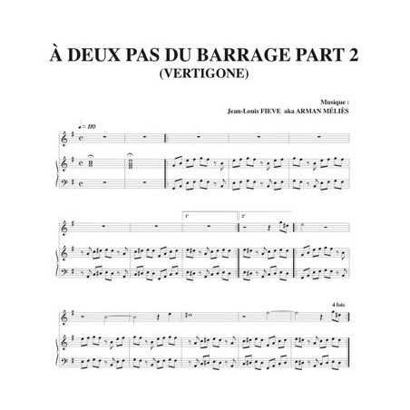 À DEUX PAS DU BARRAGE PART 2 (VERTIGONE)