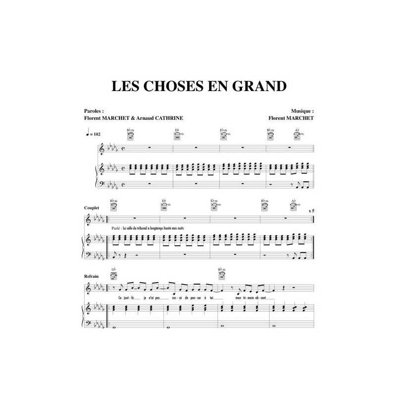 Partition LES CHOSES EN GRAND Florent MARCHET