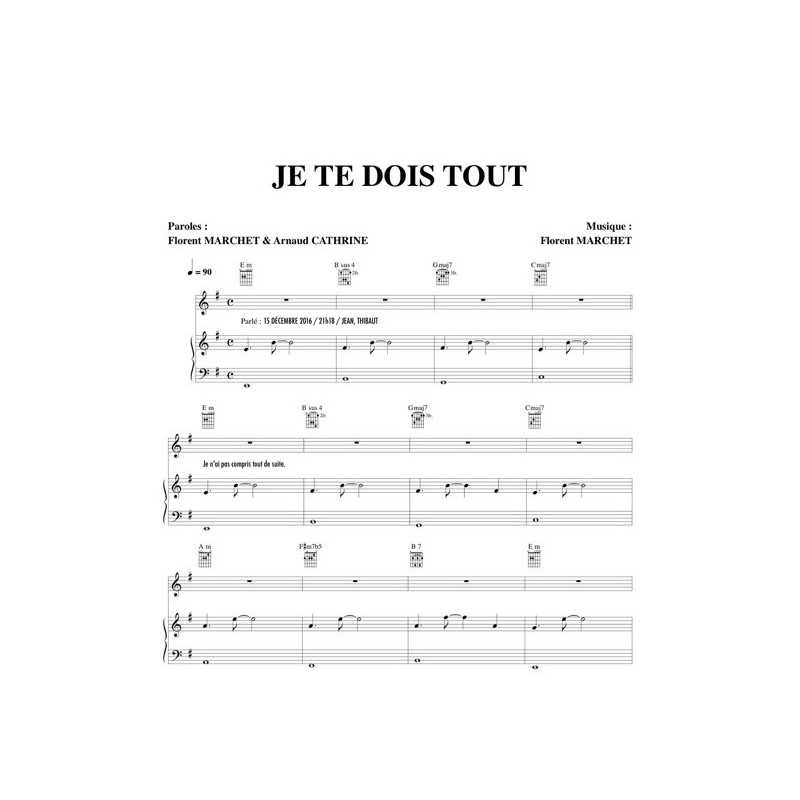 Partition JE TE DOIS TOUT Florent MARCHET