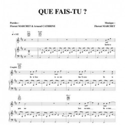 Partition QUE FAIS-TU ? Florent MARCHET