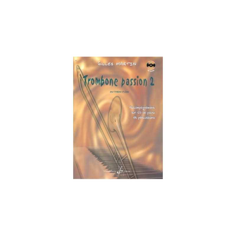 TROMBONE PASSION VOLUME 2 (+CD)