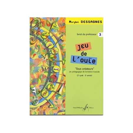 JEU DE L'OUÏE VOL.3 - LIVRE DU PROFESSEUR