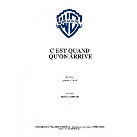 C'EST QUAND QU'ON ARRIVE