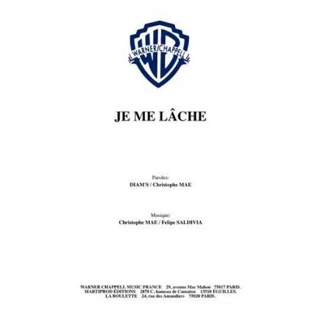 JE ME LÂCHE