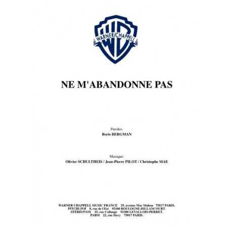 NE M'ABANDONNE PAS
