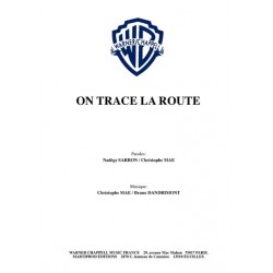 Partition ON TRACE LA ROUTE MAÉ Christophe