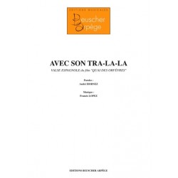 AVEC SON TRA-LA-LA