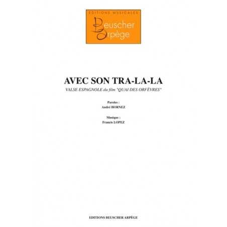 AVEC SON TRA-LA-LA