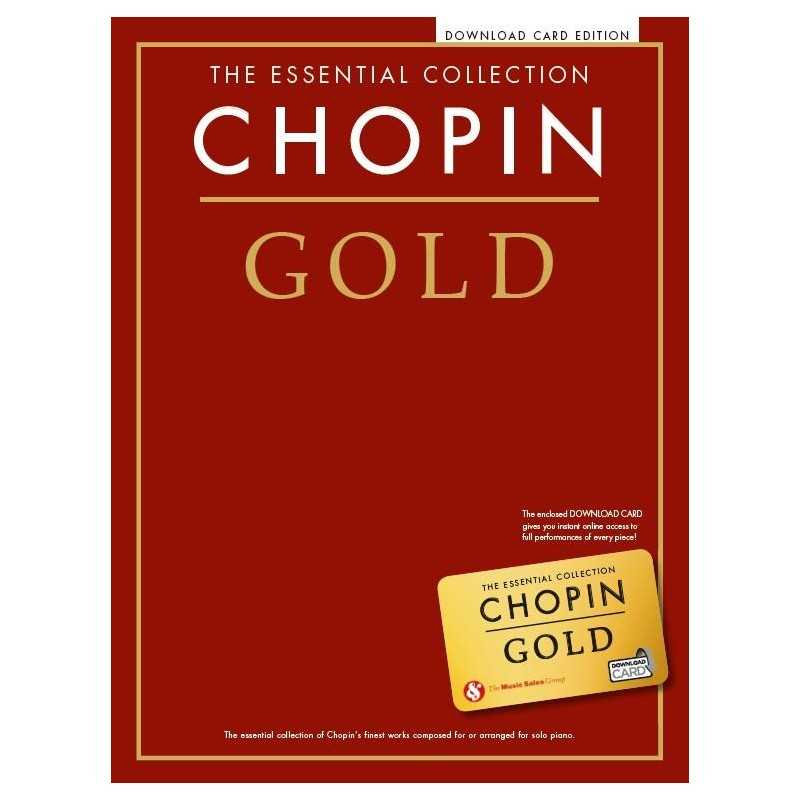 THE ESSENTIAL COLLECTION : CHOPIN GOLD
