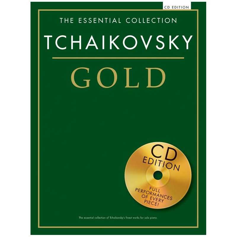 THE ESSENTIAL COLLECTION : TCHAIKOVSKY GOLD (+CD)
