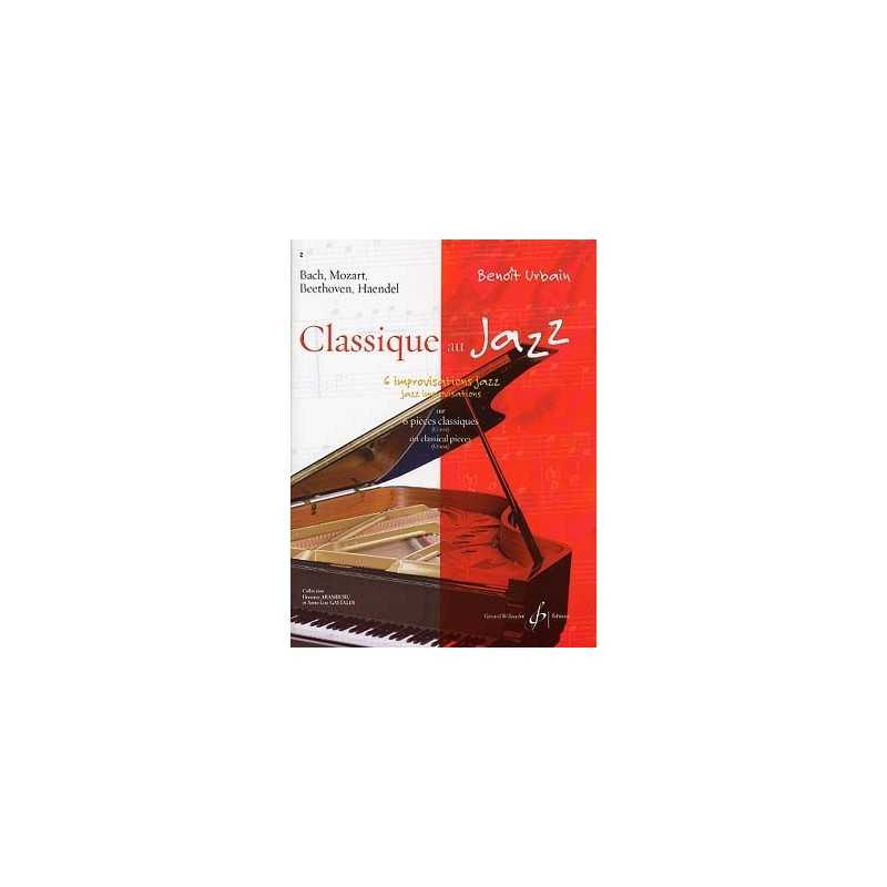 CLASSIQUE AU JAZZ Benoit URBAIN