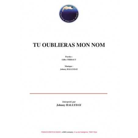 TU OUBLIERAS MON NOM