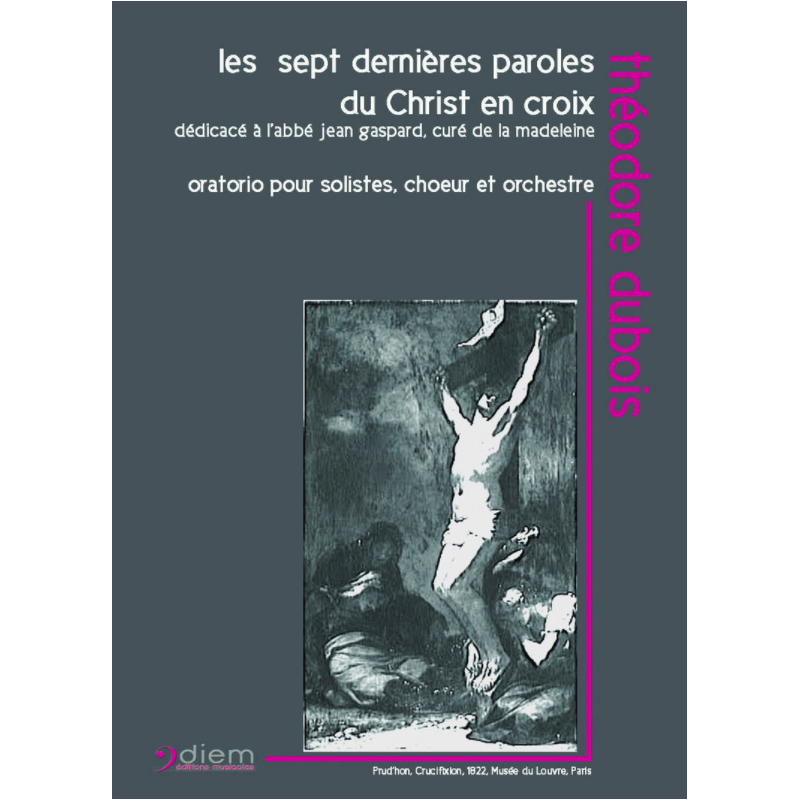 Sheet music LES SEPT DERNIÈRES PAROLES DU CHRIST EN CROIX Théodore DUBOIS