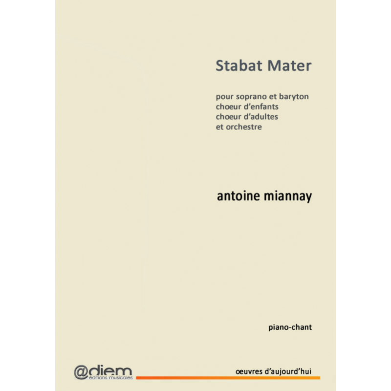 Sheet music STABAT MATER Antoine MIANNAY