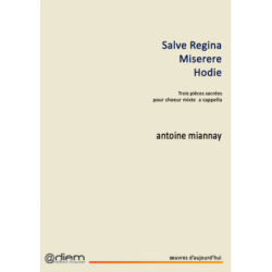 Partition TROIS PIÈCES SACRÉES (SALVE REGINA, MISERERE & HODIE)
