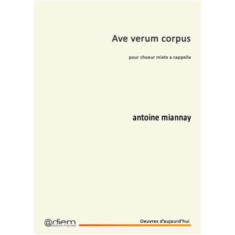Partition AVE VERUM CORPUS Antoine MIANNAY