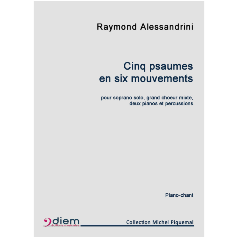 Partition CINQ PSAUMES EN SIX MOUVEMENTS Raymond ALESSANDRINI