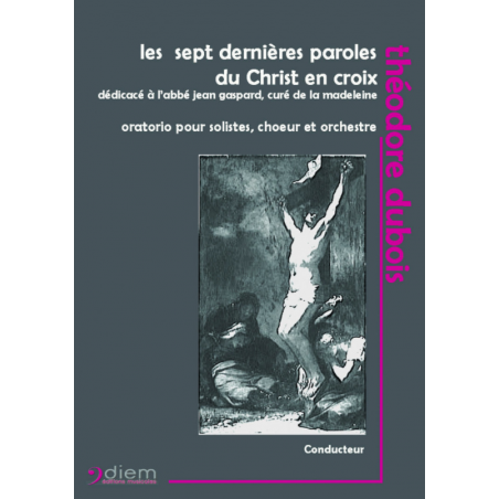 LES SEPT DERNIÈRES PAROLES DU CHRIST EN CROIX (CONDUCTEUR)