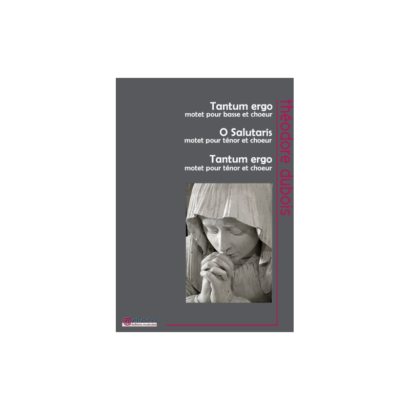 Sheet music TROIS MOTETS TANTUM ERGO, O SALUTARIS & TANTUM ERGO (CONDUCTEUR)