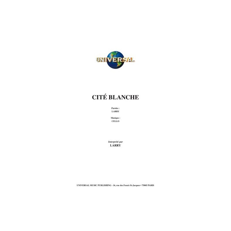 Partition CITÉ BLANCHE LARRY