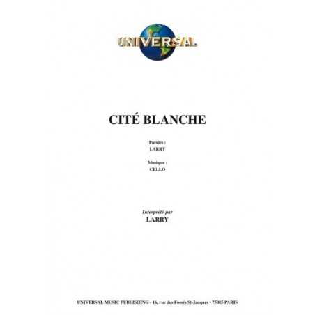 CITÉ BLANCHE