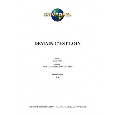 DEMAIN C'EST LOIN