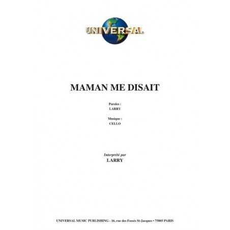 MAMAN ME DISAIT
